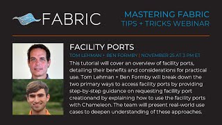 Facility Ports | Mastering FABRIC: Tips and Tricks