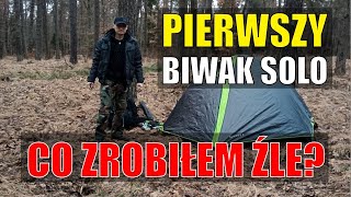 Mój pierwszy biwak solo. Co poszło nie tak?