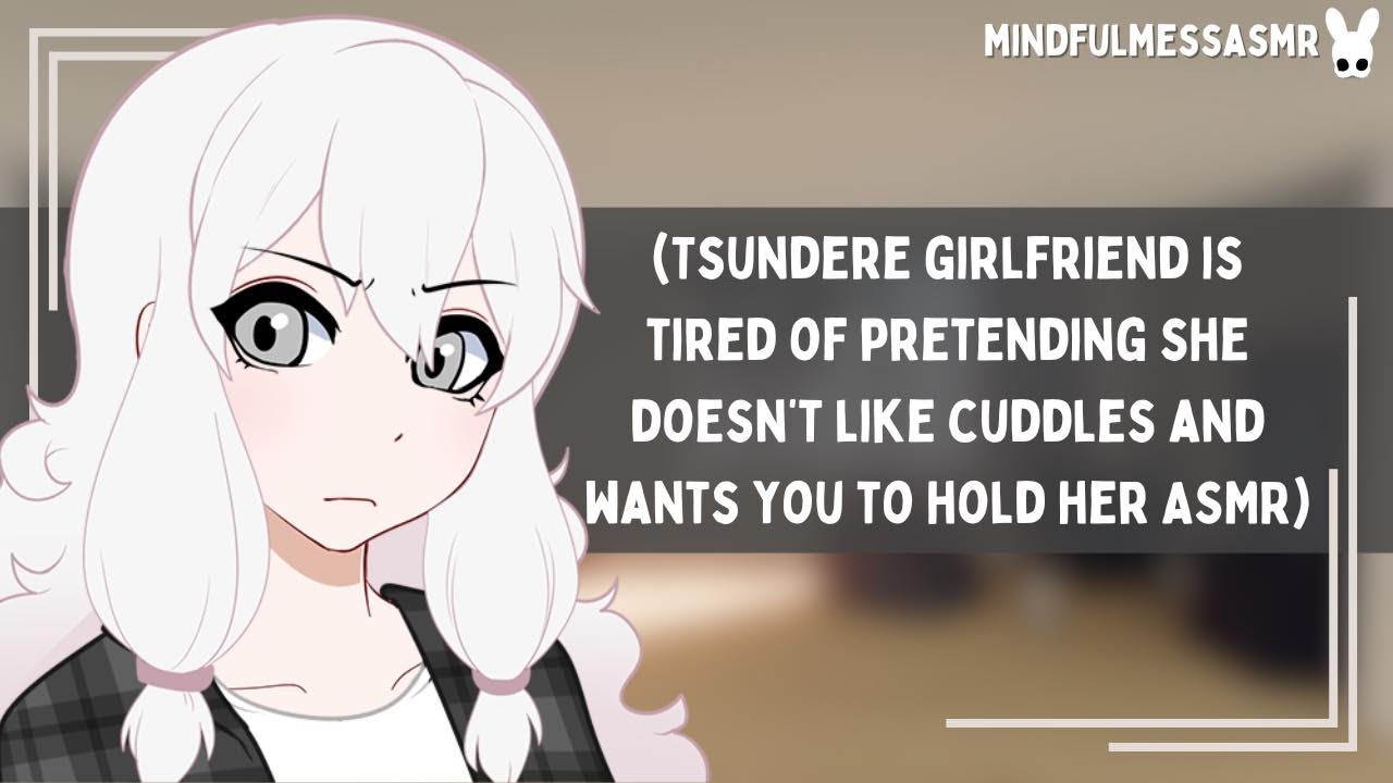 Did I Stutter Tsundere Girlfriend Asmr Youtube