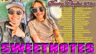 OPM Love Songs 2024💖Sweetnotes Nonstop Playlist 2024💖Best of OPM Love Songs 2024💖Sweetnotes Playlist