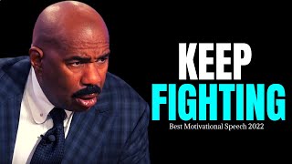 KEEP FIGHTING (Steve Harvey, Les Brown, Joel Osteen, Chris Ross) Best Motivational Speech 2022