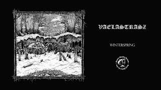 Vaelastrasz - Winterspring (2022) (Dungeon Synth, Winter Synth)