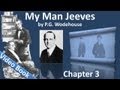 Chapter 03 - My Man Jeeves by P. G. Wodehouse - Jeeves and the Hard-Boiled Egg