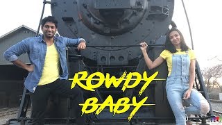 Rowdy Baby | Maari 2 | Dance Cover | Sai Pallavi | Dhanush | Yuvan | Prabhu Deva | Desi Rhythm