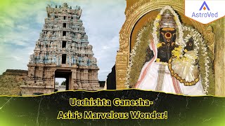 Ucchishta Ganapati - Asia's Marvelous Wonder!