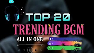 Top 20 Trending BGM [Part - 2] || Instagram BGM (Your Most Searching BGM's are Here 🎧) |Bass Boosted
