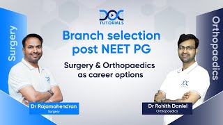 Branch Selection Post NEE TPG: Surgery & Ortho | Guidance by Dr Rajamahendran & Dr Rohith Daniel