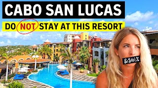 Why this is the WORST all inclusive resort in Mexico. (Cabo San Lucas Resorts 2023)