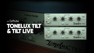 Softube Tonelux Tilt and Tilt Live