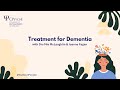 Treatment for Dementia | Tips from Psychiatrists