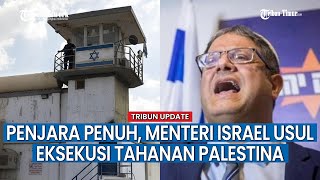 Warganet Heboh Dengar Usul Gila Menteri Keamanan Nasional Israel!