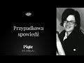 Przypadkowa spowiedź. Andżelika Ryszkowska - #5NZ 137