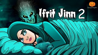 Ifrit Jinn Part 2 Horror Story | Scary Pumpkin | Hindi Horror Stories | real horror story