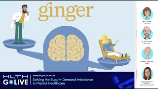 GoLIVE Webinar: Solving the Supply-Demand Imbalance in Mental Healthcare