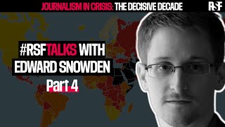 #RSFtalks with Edward Snowden (Part 4)