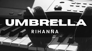 Umbrella - Rihanna (Acoustic Karaoke)