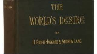 The World's Desire | Wikipedia audio article