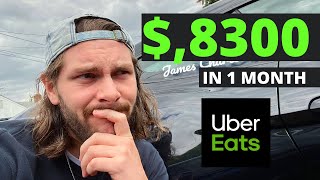 Made $8,000 Driving UBER EATS for 30 days STRAIGHT