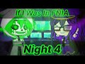 If I Was In FNIA | Night 4 | 13+ (Gacha Club)