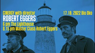 Cinergy Talk with director Robert Eggers and cinematographer Jarin Blaschke