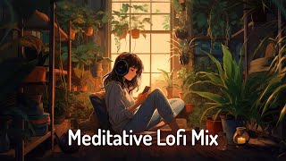 🌱ＰＬＡＮＴ ＲＯＯＭ 🏡 𝓖𝓪𝓻𝓭𝓮𝓷 𝓖𝓲𝓻𝓵🍃🌼Meditative Flow Lofi Mix 🍃🎶[lo-fi hip hop beats]