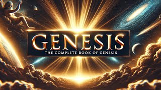 The Holy Bible - The Complete Book of Genesis