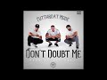Cutthroat Mode - Don’t Doubt Me (Audio)
