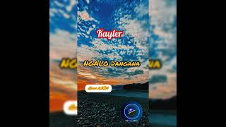 kayler _ NGALO Dangana _ TPZ VIBZS PLAYLEST _ SOLOMON MUSIC