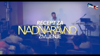 Recept za nadnaravno življenje