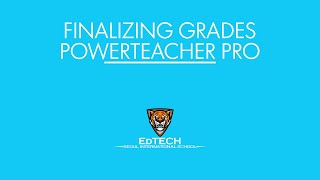 PowerTeacher Pro - Grade Finalization