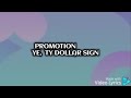 Kanye West, Ty Dolla $ign- Promotion feat Future.( lyrics video )