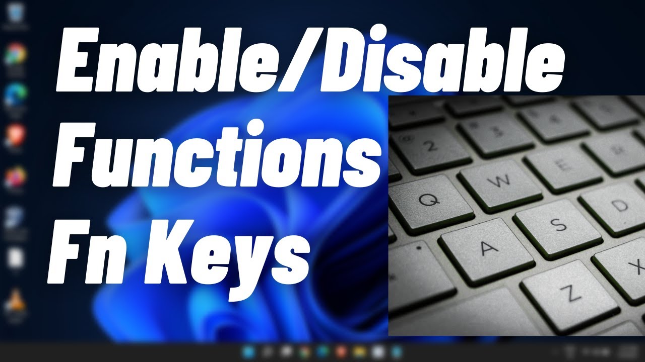 How To Enable Or Disable Function Fn Keys In Windows 11 10 Fix How To Enable Or Disable Function Fn Keys In Windows 11 10 Fix