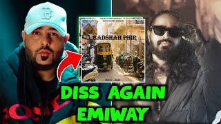 Badshah Phir || Emiway Bantai Diss  Badshah | New Rap Song Badshah Fir || Badshah Diss Emiway Bantai