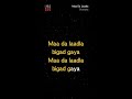 maa da laadla dostana official bollywood lyrics master saleem vishal u0026 shekhar