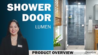 DreamLine Lumen Collection | Swing Shower Door