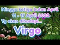 Virgo, yang akan terjadi di minggu ketiga bulan April