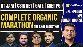 Complete Organic Chemistry | One Shot Marathon | Crash Course | IIT JAM | CSIR NET | GATE | CUET PG