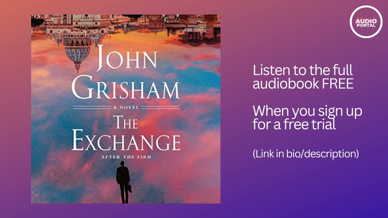 The Exchange Audiobook Summary John Grisham - YouTube