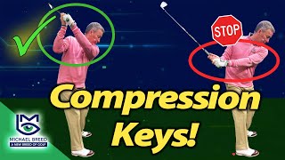 How to Compress the Golf Ball... with Michael Breed