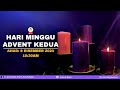 Misa Ahad | Hari Minggu Advent Yang Ke-2, 2024