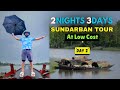 2 Night 3 Days Sundarban Tour At Low Cost | Sagar Sangam Travels | 200 Off For BuojAdda Followers