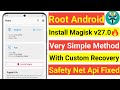 INSTALL MAGISK V27.0 WITH CUSTOM RECOVERY | VERY SIMPLE METHOD TO ROOT ANY ANDROID PHONE 2024 | ROOT