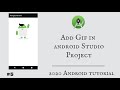 How to add gif in android studio