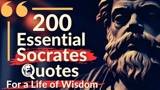 200 Socrates Quotes, Learn Ancient Wisdom From The Greatest Philosopher! | Quotes for Life Meaning.
