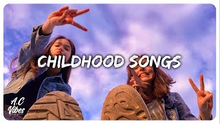 Childhood songs ~ Nostalgia trip back to childhood #7