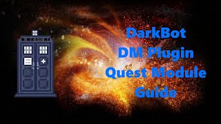 DarkBot DM Plugin Quest Module Guide