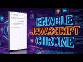 How to Enable JavaScript in Google Chrome (Step-by-Step Guide)