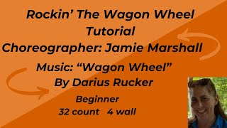 Rockin' The Wagon Wheel Tutorial