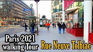 🇫🇷Paris l walking tour l 13 ème Rue Neuve Tolbiac #Real Paris 2021