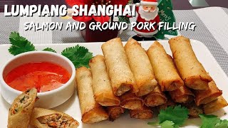 LUMPIANG SHANGHAI RECIPE (Salmon and Ground Pork Filling)